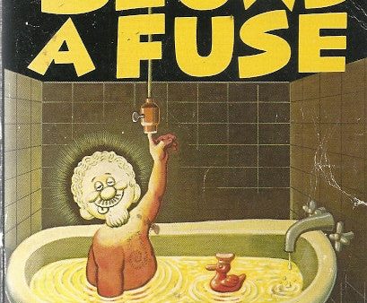 Al Jaffee Blows a Fuse Online now